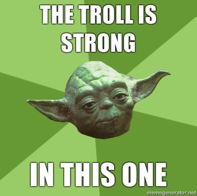 1e433_ORIG-The_Troll_is_Strong_in_this_one.jpg